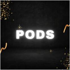 Pods