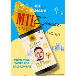 MTL - Elon MUsk ( Ice Cream Banana ) - SALT - 30ML