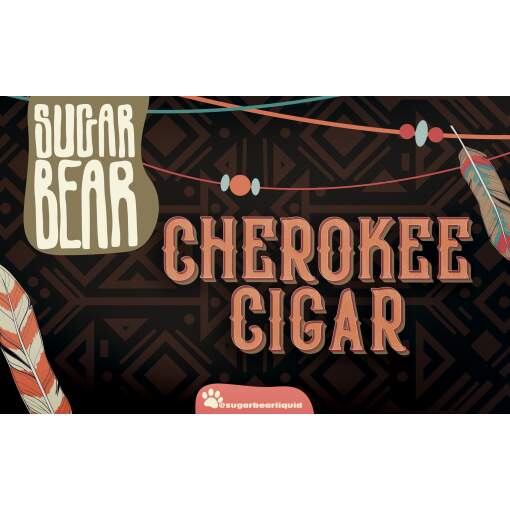 Sugar bear - cherokee cigar - mtl - 30ml