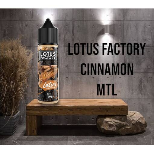 Lotus Factory - Cinnamon Lotus - MTL - 60ML