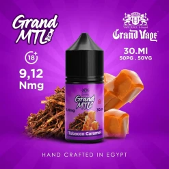 GRAND MTL - كراميل التوباكو - MTL - 30 مل